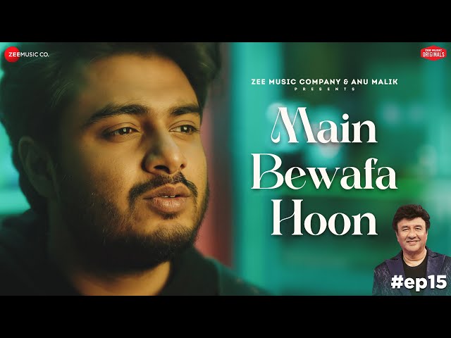 Main Bewafa Hoon | Anu Malik x Raj Barman | Laado Suwalka | Zee Music Originals