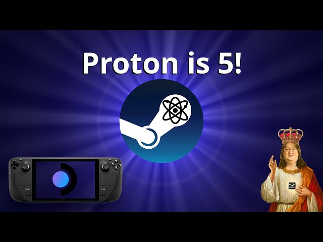 5 Years of Proton, giving rise to the Steam Deck
