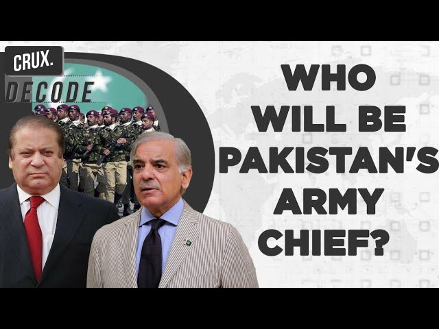 Pakistan To Pick New Army Chief l Will Former PM Nawaz Sharif Have The Final Say On The Top Post?