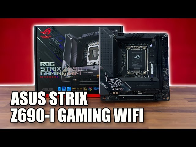 Asus ROG Strix Z690-I Gaming Wifi ITX Preview