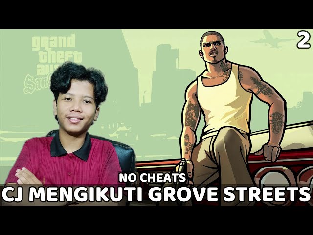 CJ Kembali Menjadi Gangster - GTA San Andreas Indonesia - No Cheats - LIVE