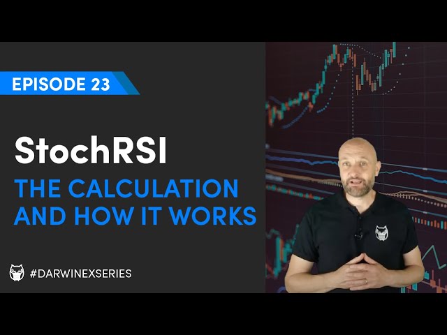 Stochastic RSI Indicator Calculation and Rationale for its Trading Signals