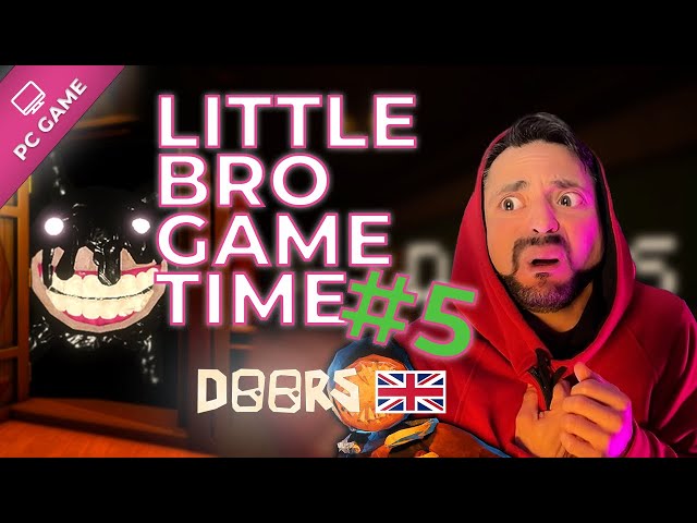 Little Bro Game Time | Doors #5