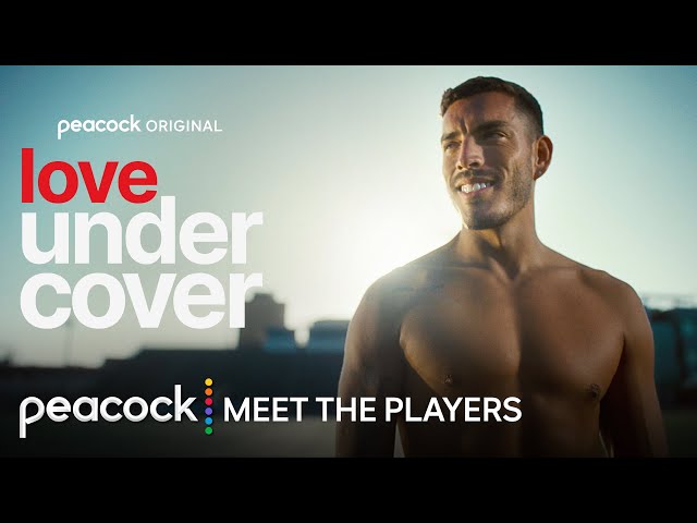 Love Undercover | Meet the Players | Peacock Original