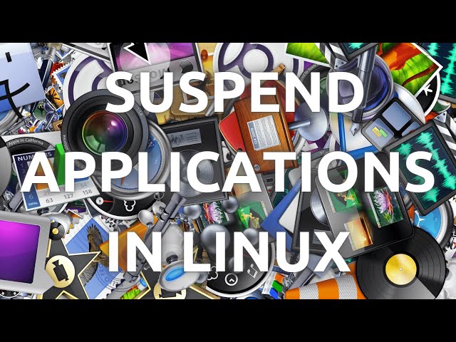 "Game and Application Suspension in Linux: Step-by-Step Tutorial"