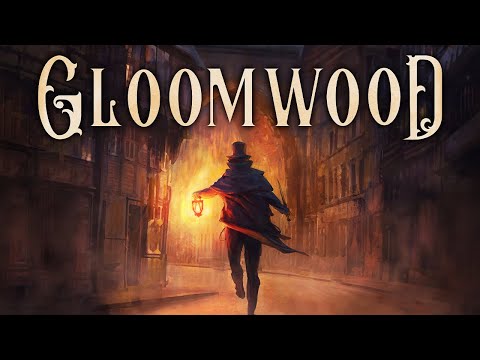 Gloomwood - Hello Darkness, My Old Friend