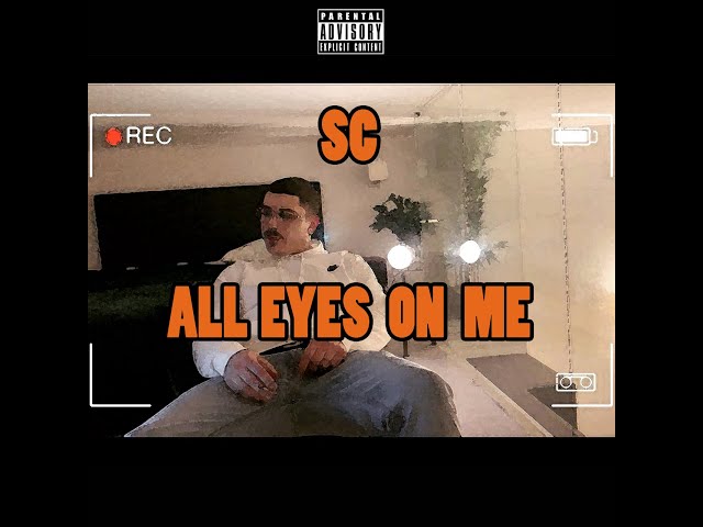 SC PAPI - All Eyes On Me (Official Music Video)