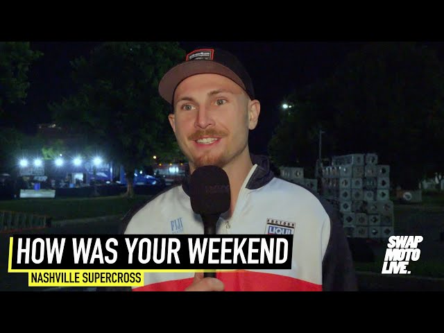 What Really Happened At The Nashville Supercross | How Was Your Weekend