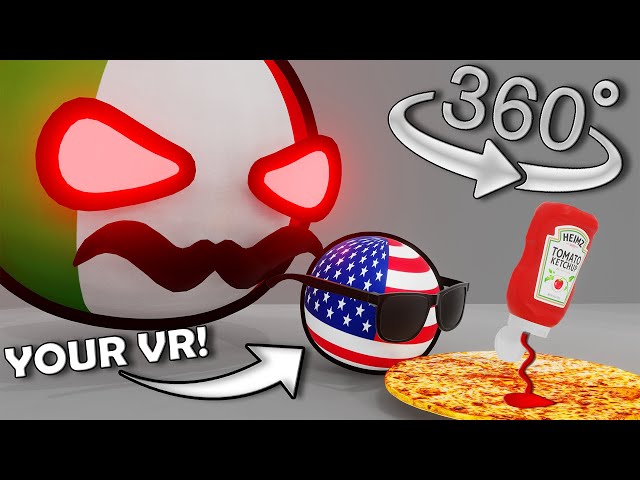 POV: You're Ketchup on a Pizza again..? Countryballs (360 VR)