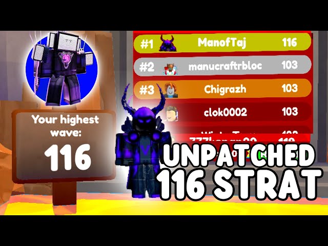 *UNPATCHED* WAVE 116 STRAT FOR ENDLESS LEADERBOARD (Toilet Tower Defense)