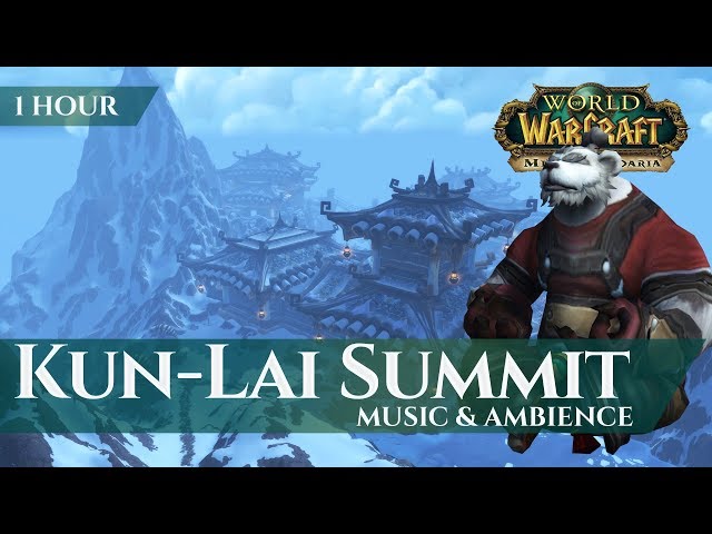 Kun-Lai Summit - Music & Ambience (1 hour, 4K, World of Warcraft Mists of Pandaria)