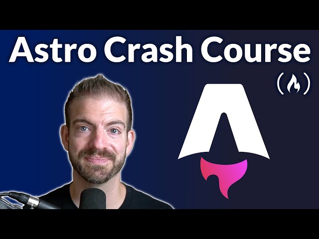 Astro Web Framework Crash Course