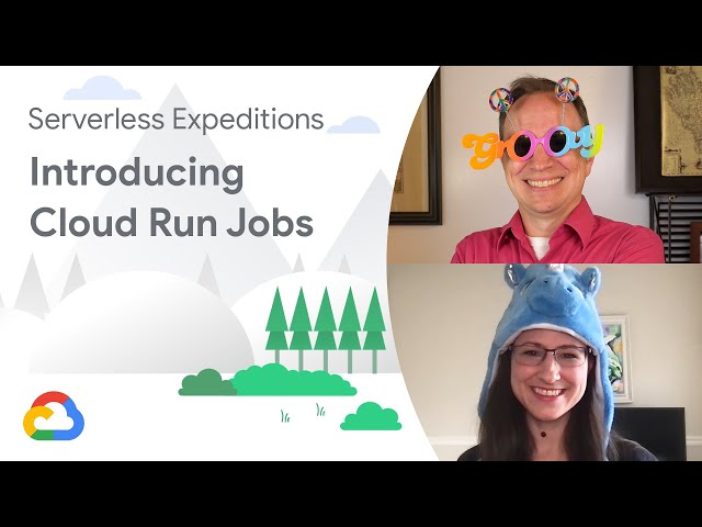 Introducing Cloud Run Jobs