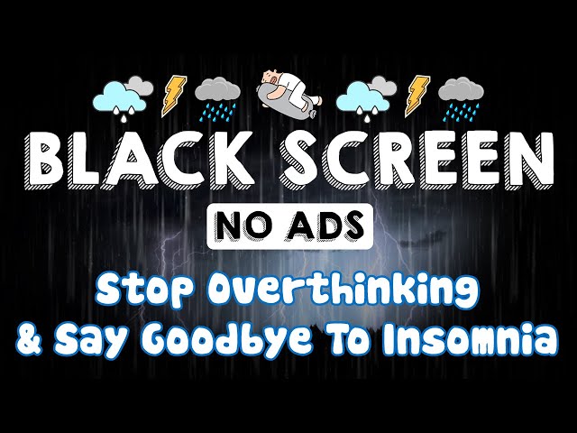 Stop Over thinking and beat insomnia 🌩️Heavy Rain and Thunder | BLACK SCREEN - 24 HOURS NO ADS