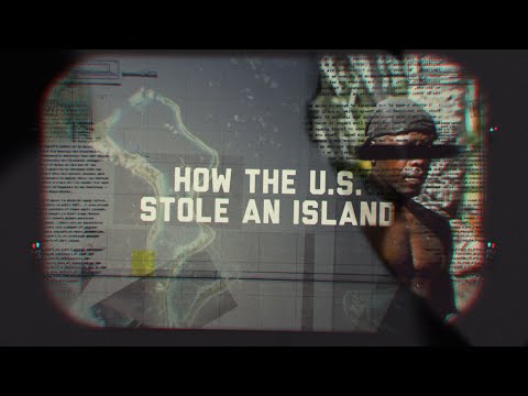How the U.S. Stole an Island