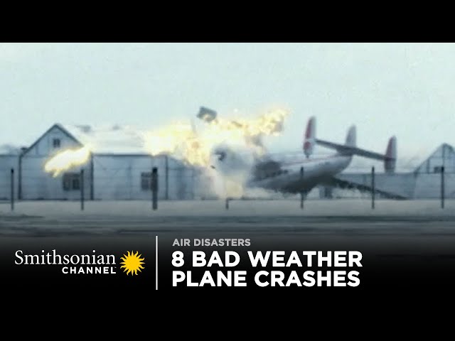 8 Bad Weather Plane Crashes 🌪️ Smithsonian Channel