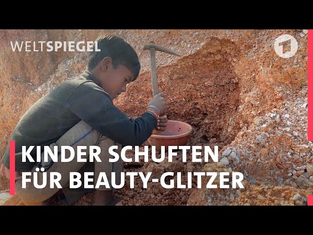 Kinderarbeit für Kosmetik - Mica-Minen in Indien | Weltspiegel