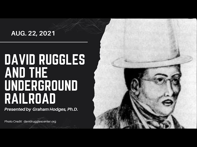 David Ruggles and the Underground Railroad