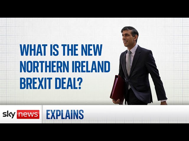 Brexit: What is the new Northern Ireland deal?