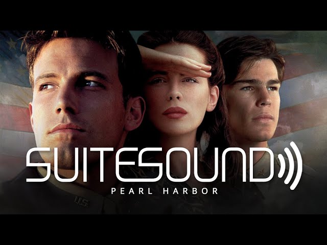 Pearl Harbor - Ultimate Soundtrack Suite