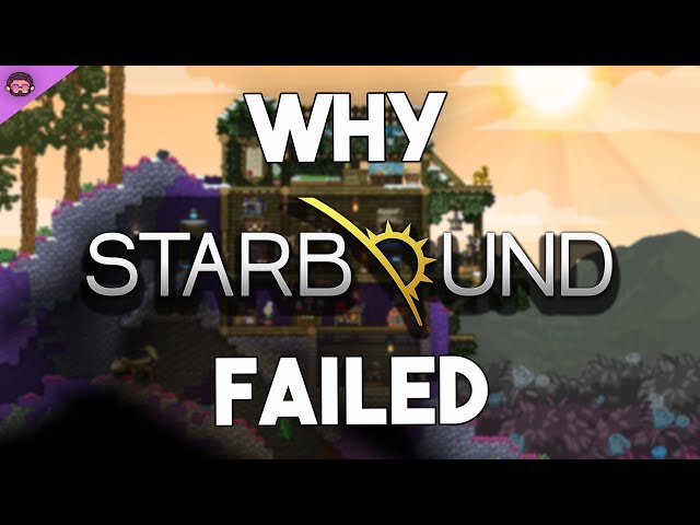 Why Starbound Failed