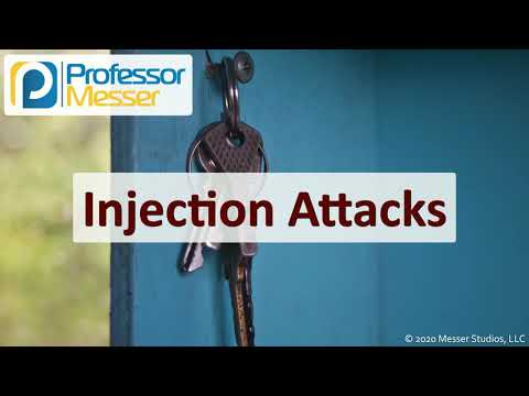 Injection Attacks - SY0-601 CompTIA Security+ : 1.3