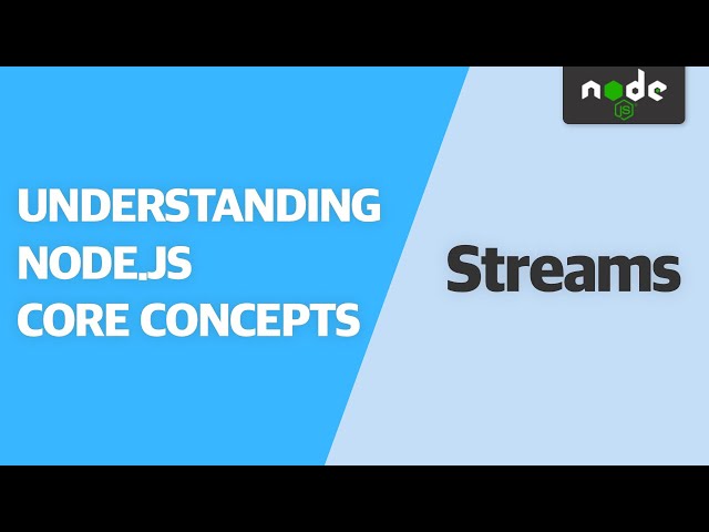 Understanding Streams | Understanding Node.js Core Concepts FREE VERSION