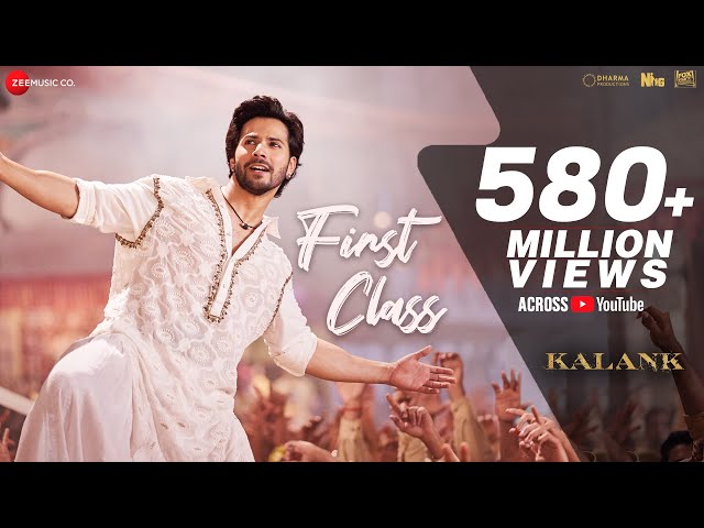 First Class - Full Video | Kalank | Varun Dhawan, Alia Bhatt, Kiara | Arijit Singh | Pritam| Amitabh