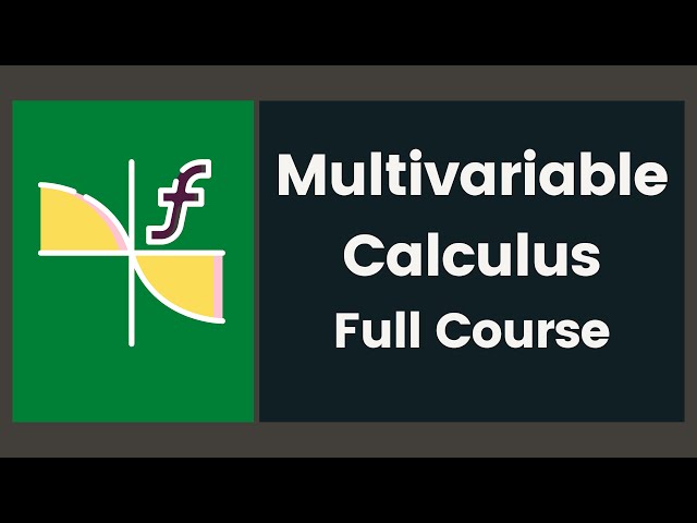 Multivariable Calculus full Course || Multivariate Calculus Mathematics