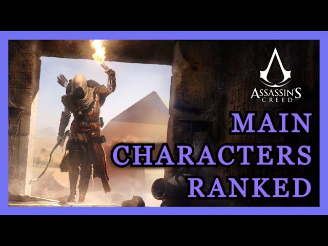 All Assassin's Creed Protagonists Ranked