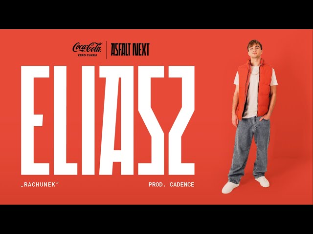 Eliasz - Rachunek (Coca-Cola Zero Cukru Asfalt NEXT)