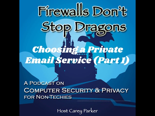 Ep202: Choosing a Private Email Service (Part 1)