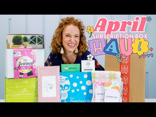 Monthly Subscription Box Haul - April 2024