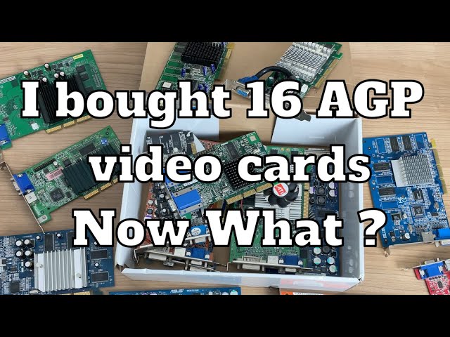 I just bought 16 AGP videocards. Now what ? (part 1)