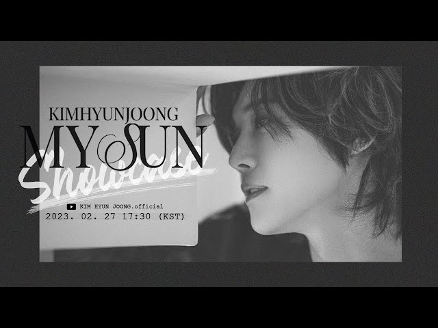 KIMHYUNJOONG(김현중) 3rd Album  'MY SUN' Online Showcase