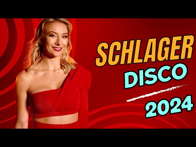 DISCO SCHLAGER 2024 💖 Hit Mix