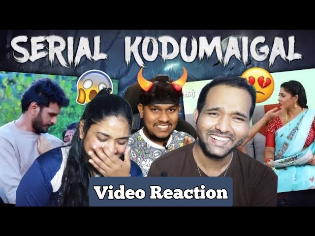 Serial Kodumaigal  Roja Serial & Bakiyalakshmi Serial😜😁😂🤭| Empty Hand Video Reaction | Tamil Couple