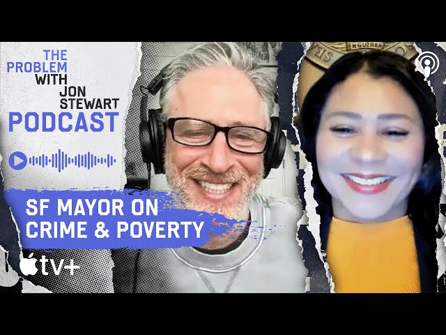 Crime & Policing w/ SF Mayor London Breed | The Problem with Jon Stewart Podcast