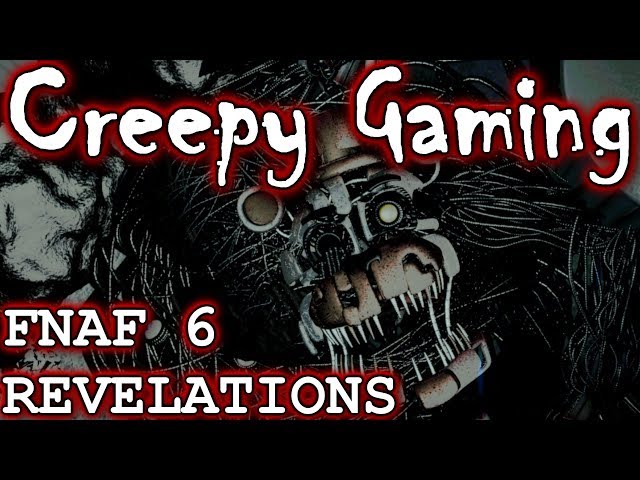 Creepy Gaming - FNAF 6 Freddy Fazbear's Pizzeria Simulator