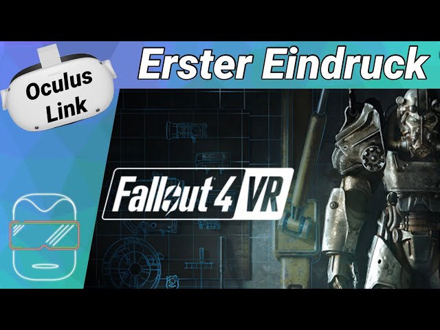 Oculus Quest 2 [deutsch] Fallout 4 VR | Meta Quest 2 | SteamVR Quest 2 Games | Fallout 4 Quest 2