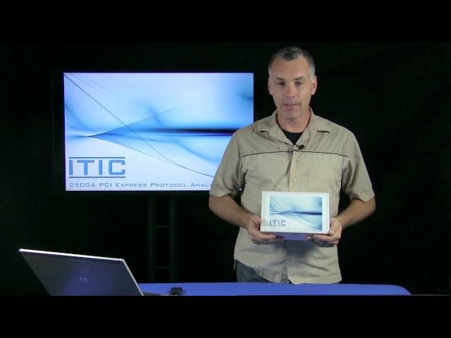 ITIC 2500A PCI Express Protocol Analyzer Demo