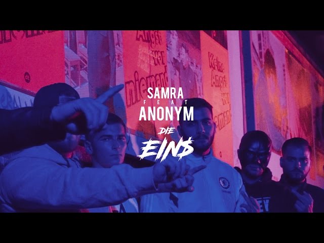 Samra feat. Anonym - Die Eins (Official 4K Video)