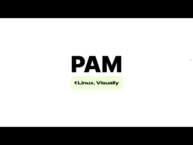Linux, Visually: PAM