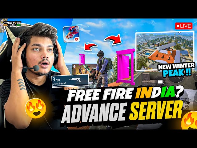 FREE FIRE NEW ADVANCE SEVER NEW CHARACTER,ANYWHERE DOOR AND NEW PEAK LIVE REACTION -FREE FIRE INDIA