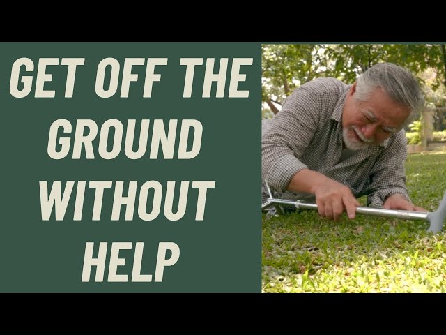 Seniors: How to get off the ground without help!
