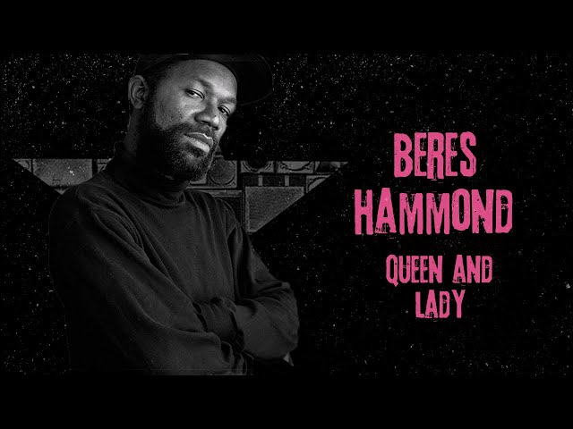 Beres Hammond - Queen & Lady (Official Audio) | Jet Star Music