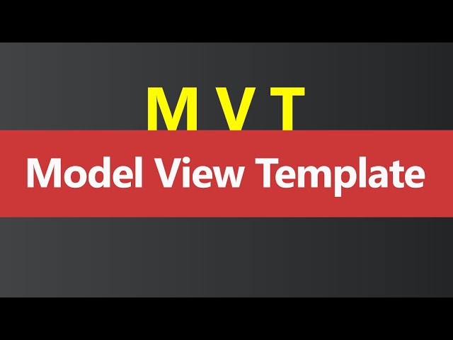 What is Model View Template (Hindi)