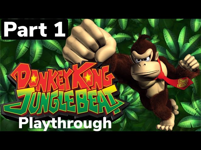 Donkey Kong Jungle Beat Playthrough Part 1