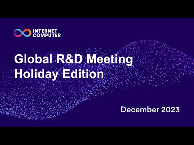 Global R&D 2023 in Review – Outlook 2024, SNS DAOs, ICP Evolution, Community, Bioniq Demo