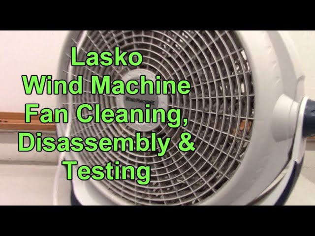 Lasko Wind Machine Complete disassemble, cleaning, inspection AND troubleshooting